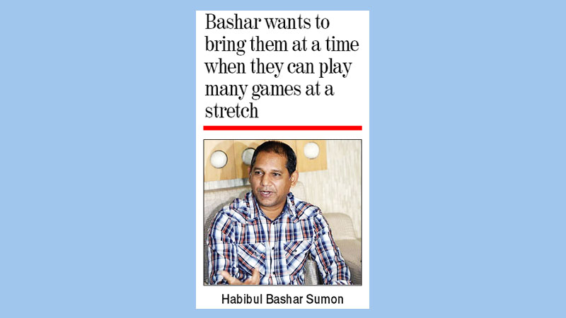 BCB has different mechanism with
potential and young players