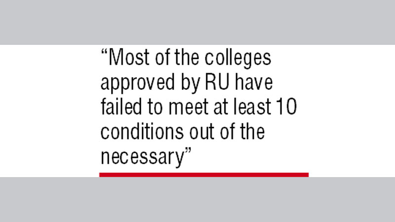 Colleges fail to meet university 
criteria, but still get affiliations 