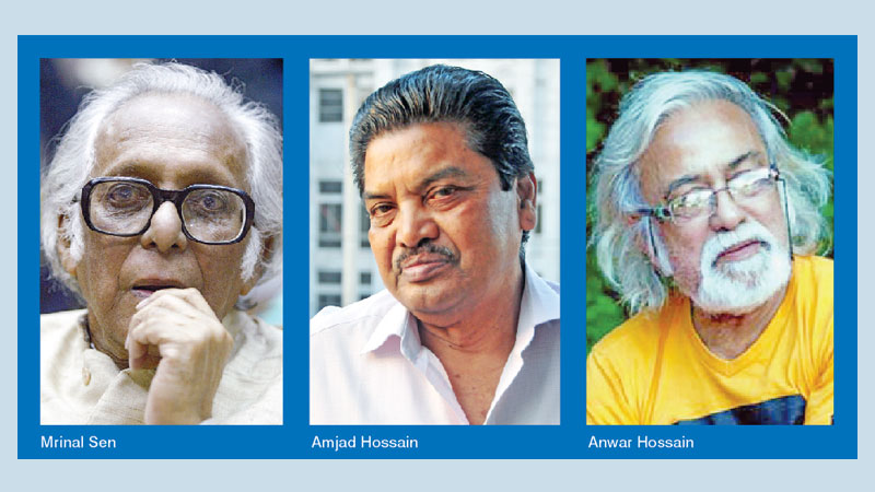 Discussion on Mrinal Sen, Amjad Hossain and Anwar Hossain today 