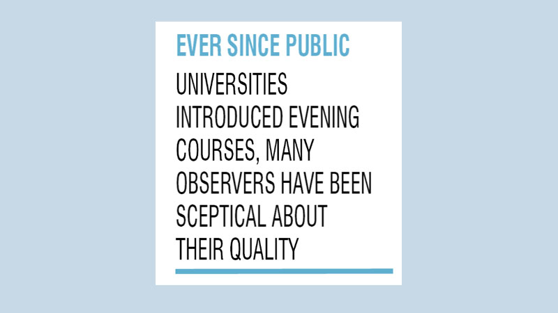 Closure of evening courses in public varsities a positive step