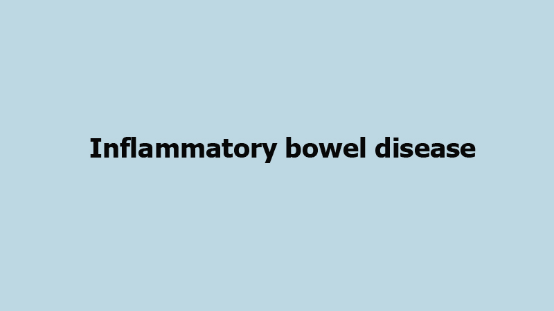 Inflammatory bowel disease