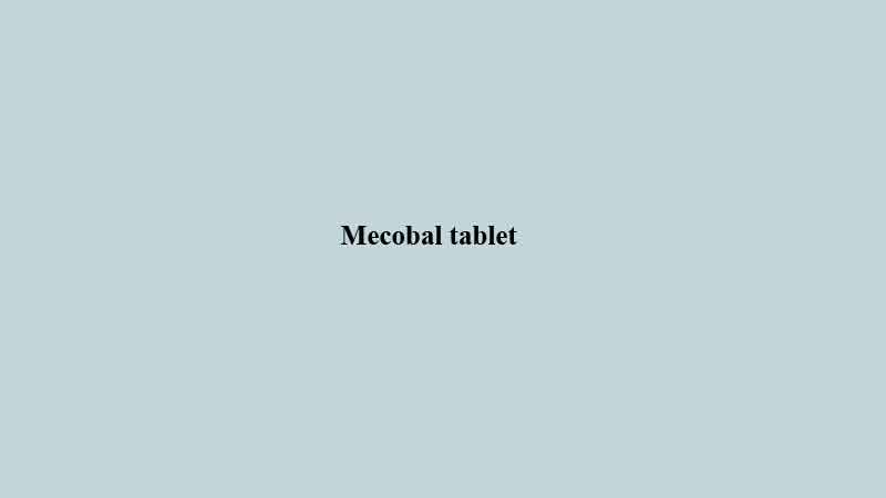 Mecobal tablet