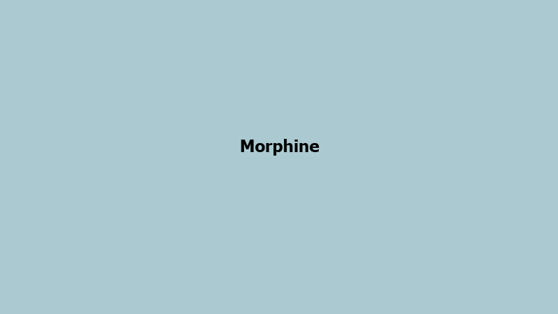 Morphine