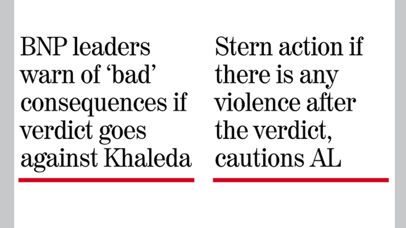 Political arena heats up ahead of Feb 8 Khaleda verdict