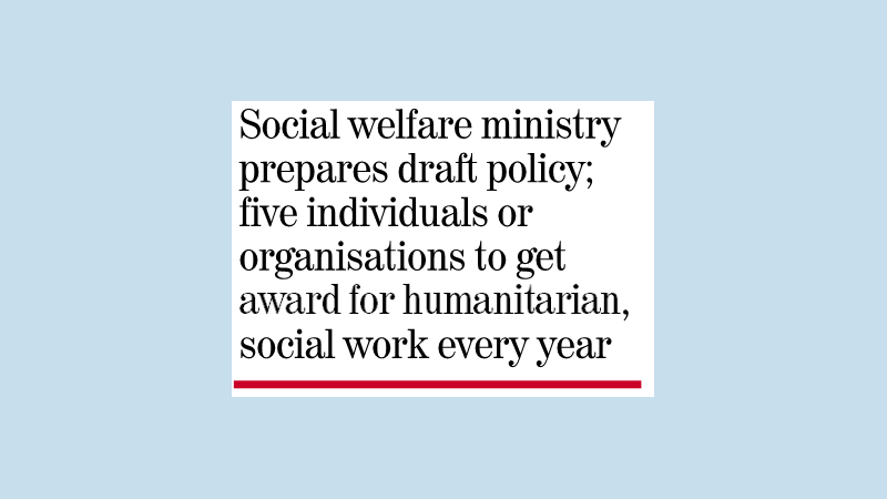 Sheikh Hasina Mother of Humanity Social Welfare Award on cards