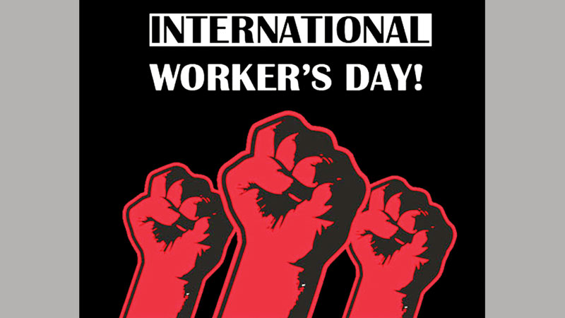 Relevance of International Workers' Day 
in our contemporary life