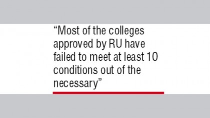 Colleges fail to meet university 
criteria, but still get affiliations 