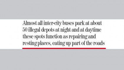 Unauthorised bus depots worsen Dhaka traffic clog 