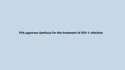 FDA approves Symtuza for the treatment of HIV-1 infection