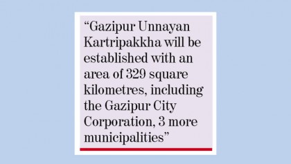 Gazipur Unnayan Kartripakkha Law awaits cabinet nod