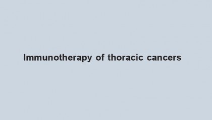 Immunotherapy of thoracic cancers