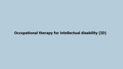 Occupational therapy for intellectual disability (ID)