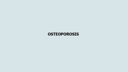 Osteoporosis