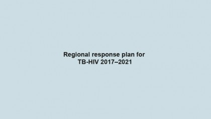 Regional response plan for 
TB-HIV 2017–2021