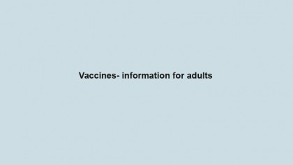 Vaccines- information for adults