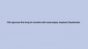 FDA approves first drug for sinusitis with nasal polyps, Dupixent (Dupilumab)