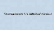 Fish oil supplements for a healthy heart 'nonsense'