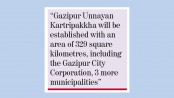 Gazipur Unnayan Kartripakkha Law awaits cabinet nod