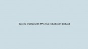 Vaccine credited with HPV virus reduction in Scotland