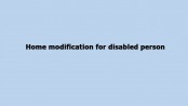 Home modification for disabled person 